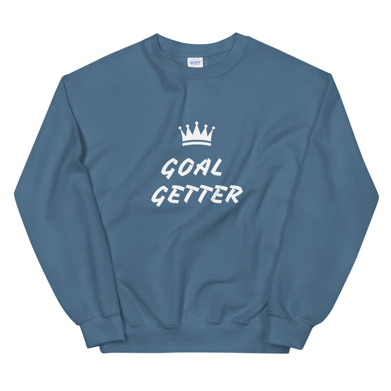 Goal Getter Unisex Sweatshirt